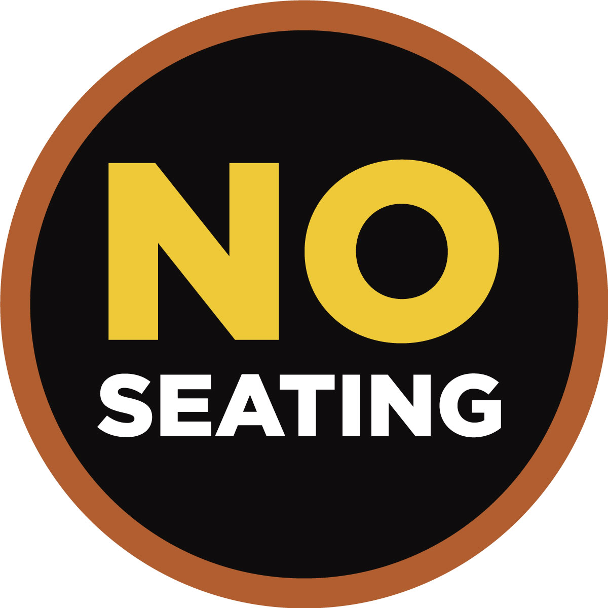 No Seating Sign